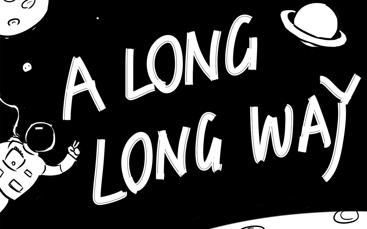 A LONG LONG WAY